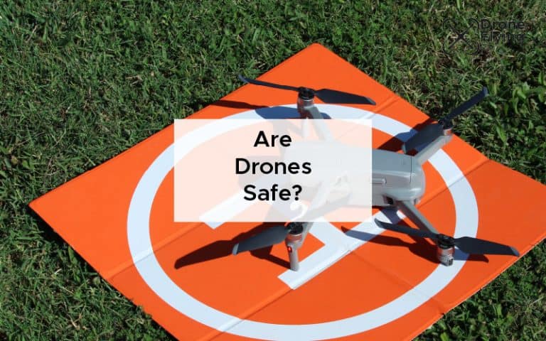 are drones are safe