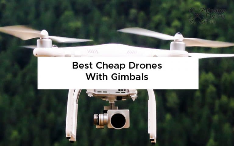 Best Cheap Drones With Gimbals