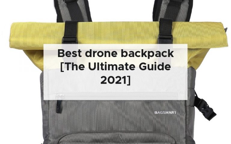 Best drone backpack
