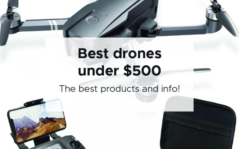 best drone under $500
