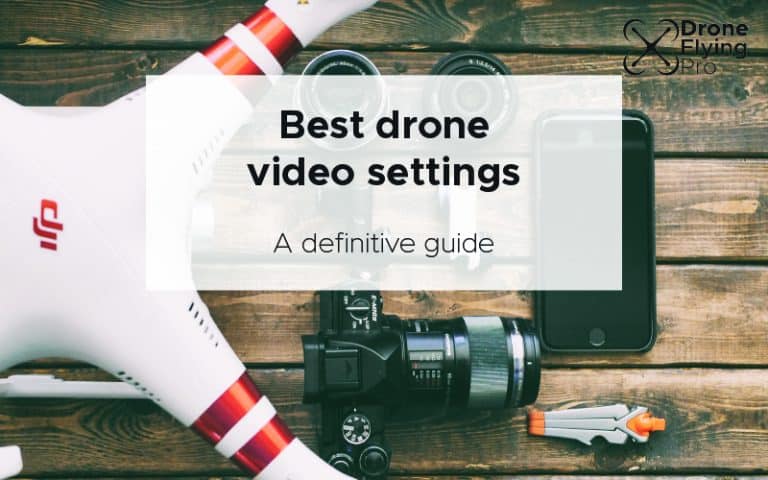Best drone video settings header