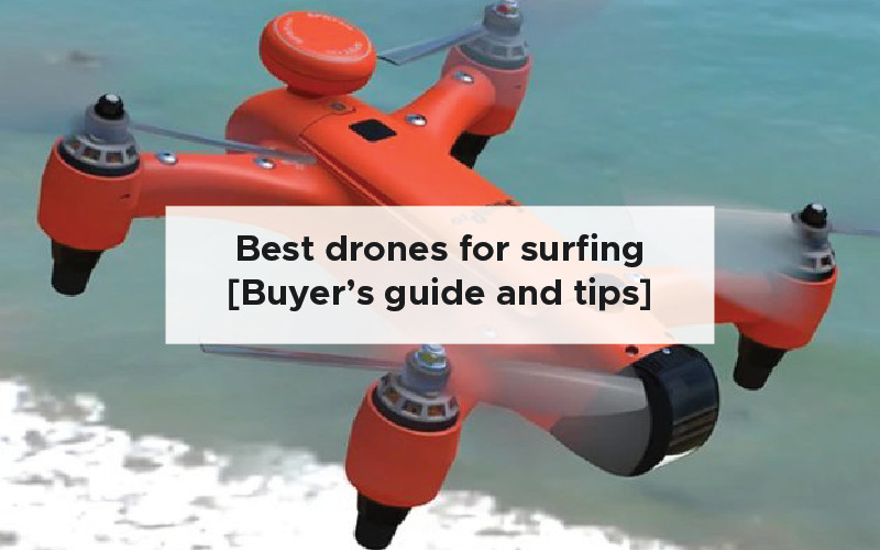 Best drones for surfing