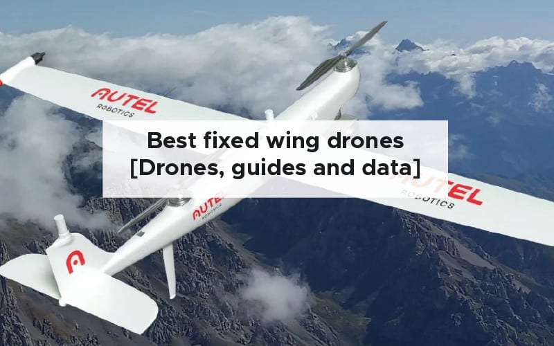 Best fixed wing drones