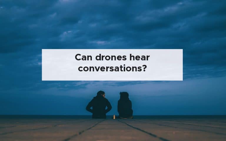 Can drones hear conversations