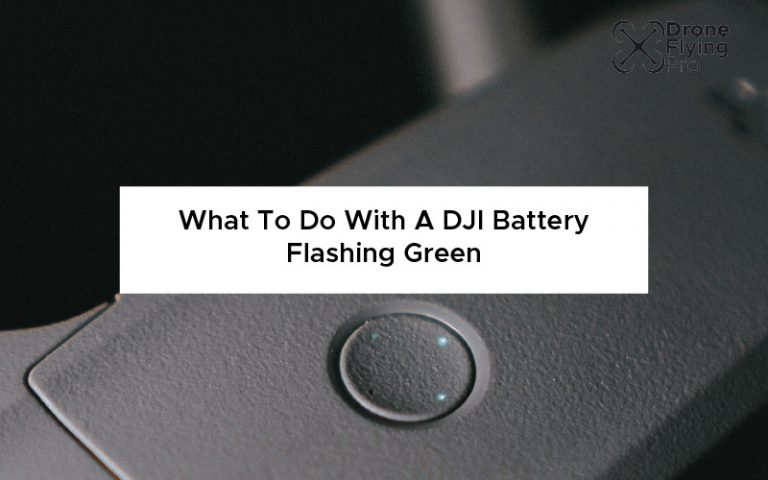 Why your DJI battery is flashing green
