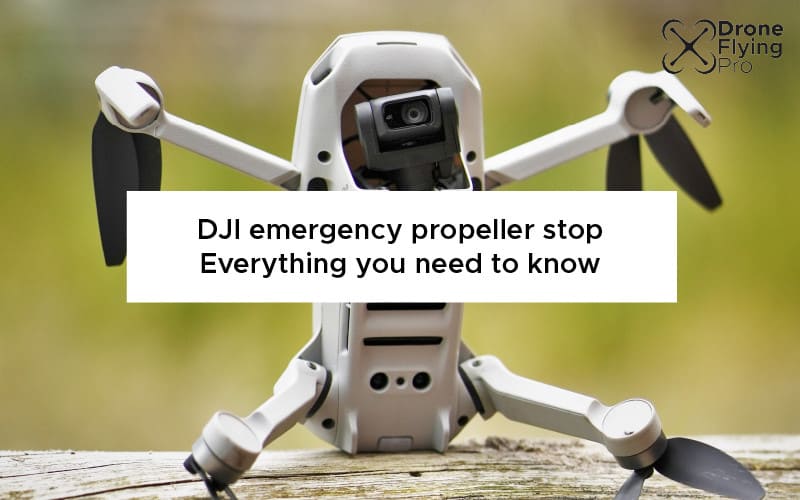 DJI emergency propeller stop