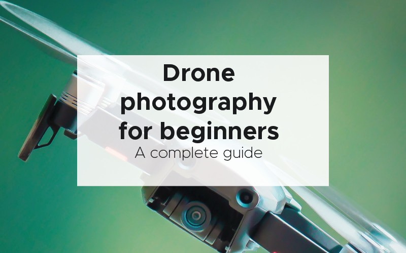 drone photography for beginners