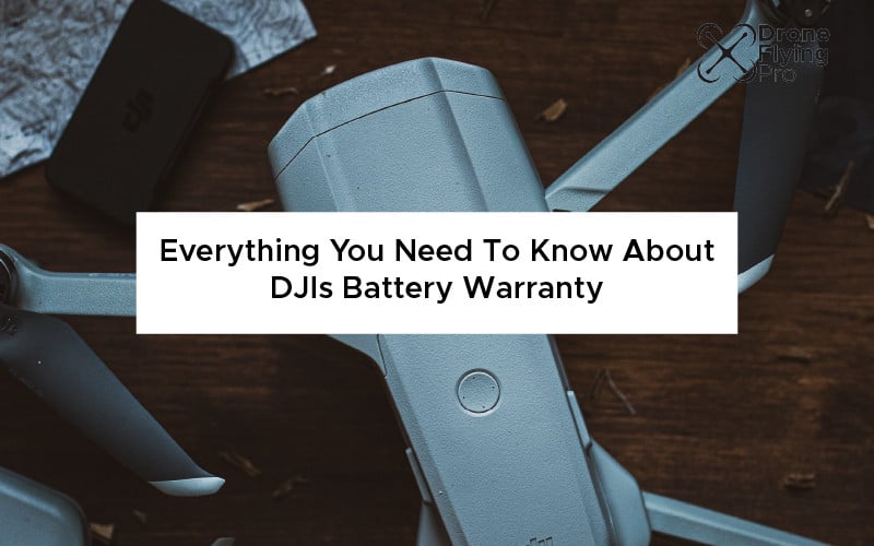 Everything you need to know about DJI battery warranties