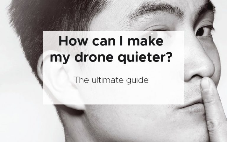 How can I make my drone quieter