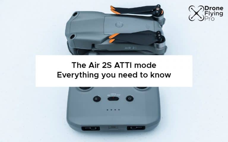 The Air 2S ATTI mode – everything you need to know