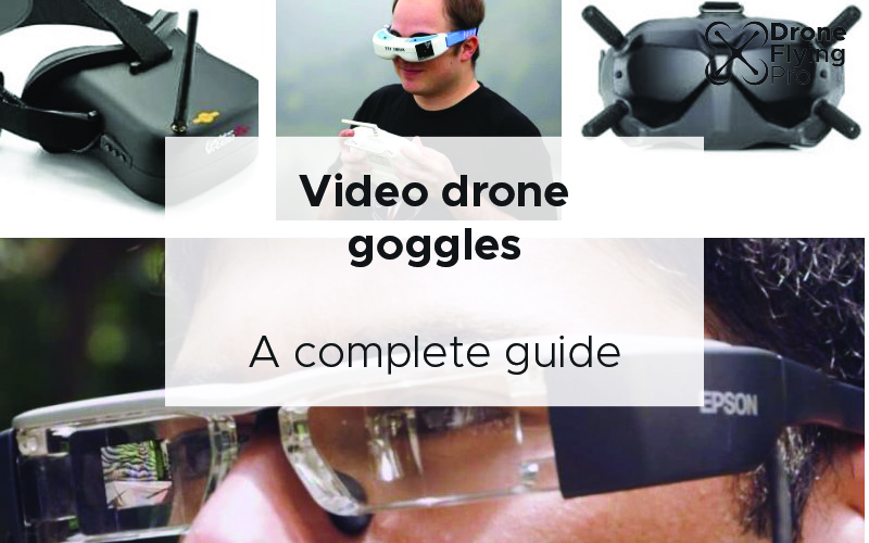 video drone goggles