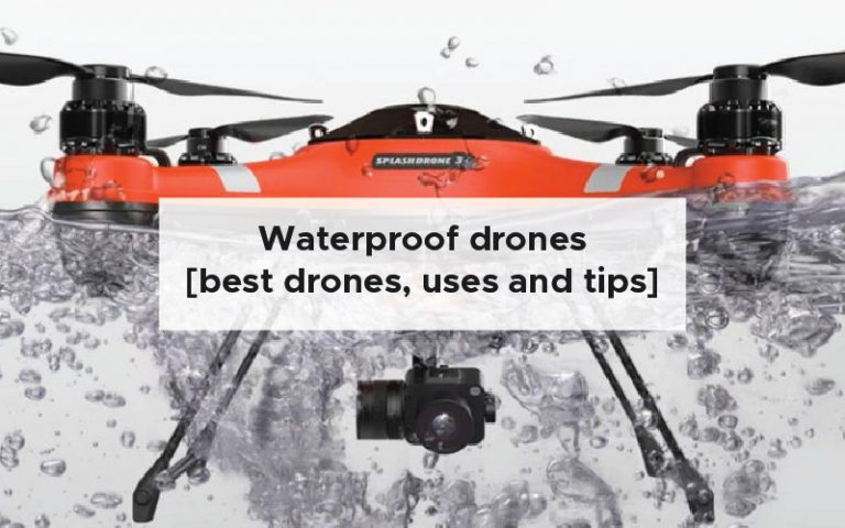 Waterproof drones