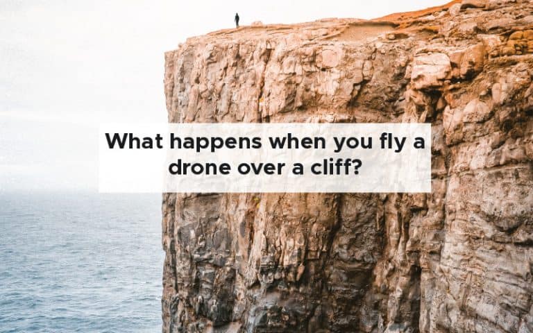 What happens when you fly a drone over a cliff