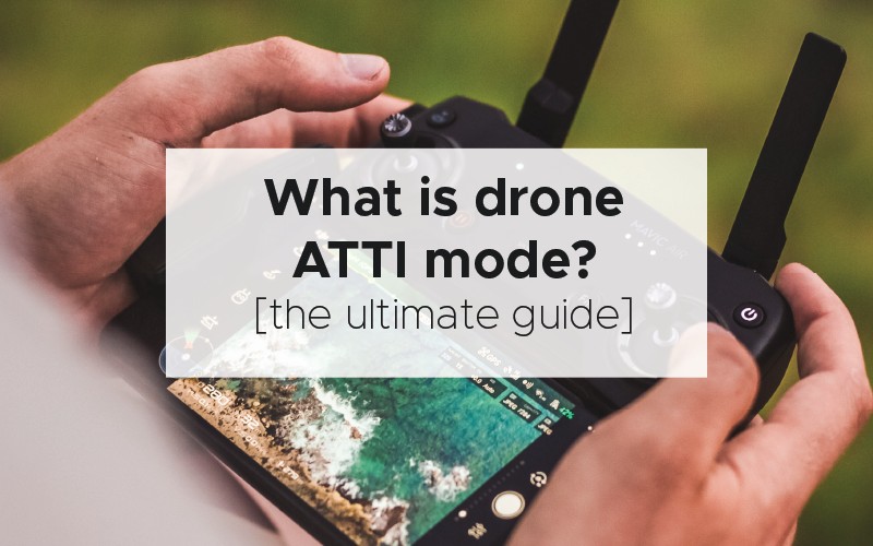 What is drone atti mode