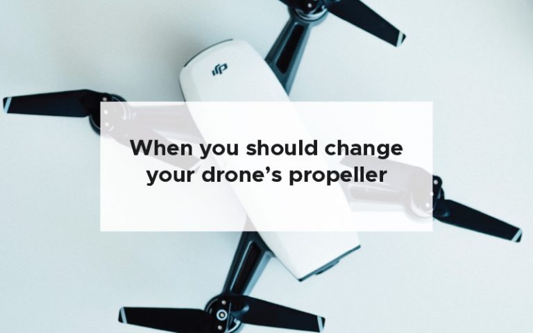 When you should change your drone’s propeller