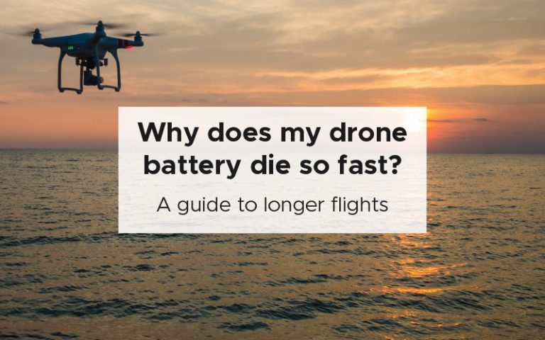 why does my drone battery dies so fast