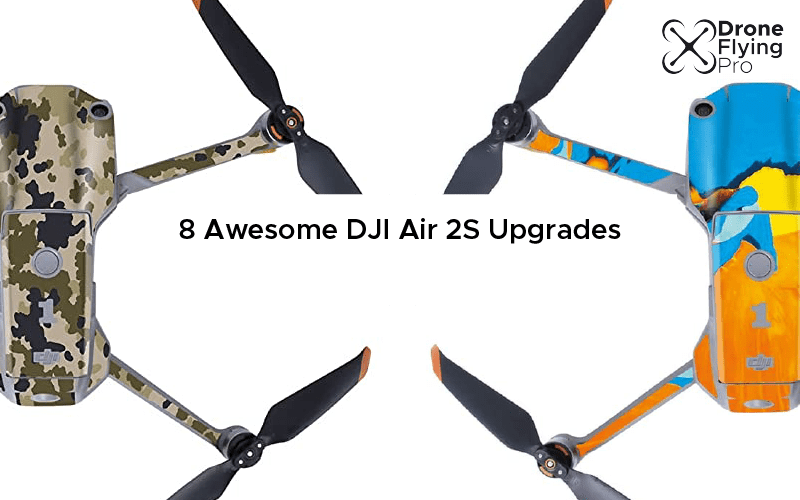 8 Awesome DJI Air 2S Upgrades 