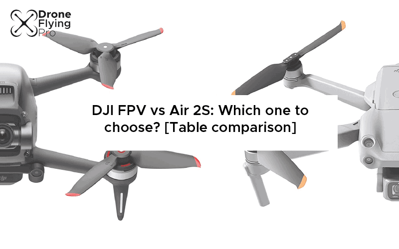 DJI FPV versus air 2S