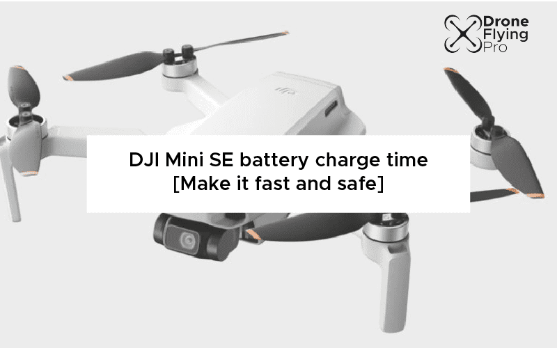 DJI mini SE battery charge time