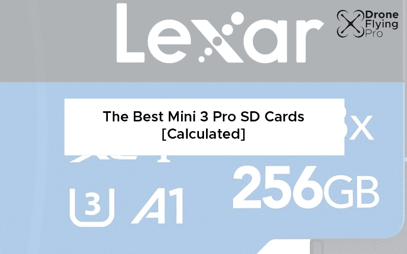 The Best SD card for DJI Mini 3 Pro [Calculated for you]